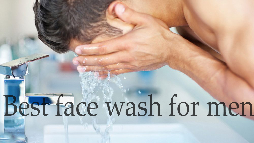Best face wash for men